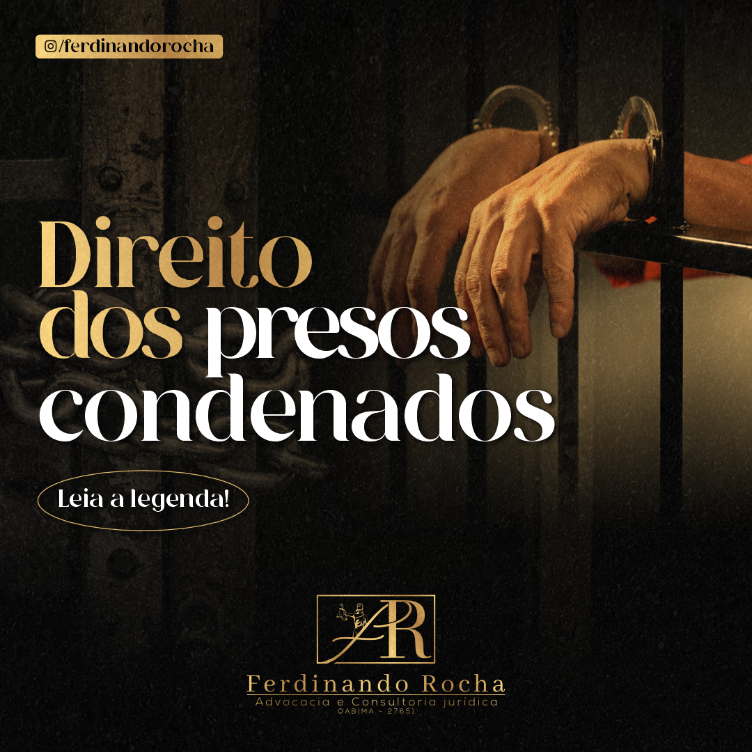 Os principais direitos dos presos condenados são: